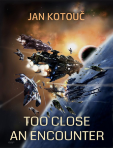 Jan Kotouč: Too Close an Encounter